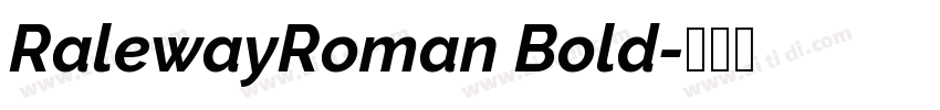 RalewayRoman Bold字体转换